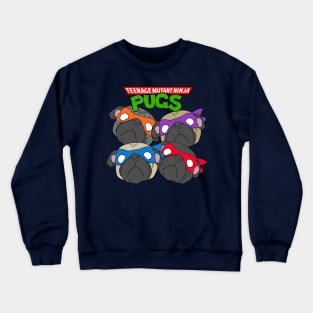 Teenage Mutant Ninja Pugs Crewneck Sweatshirt